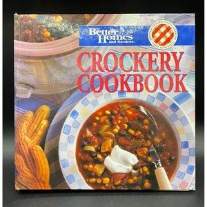 Better Homes and Gardens Crockery Cookbook